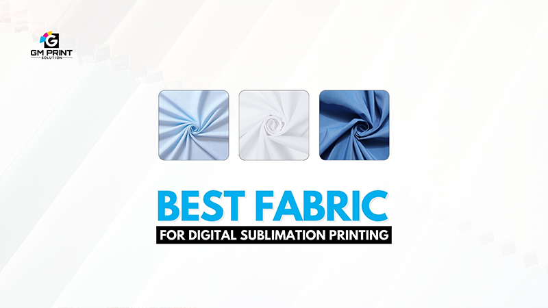 Best Fabric for Digital Sublimation Printing